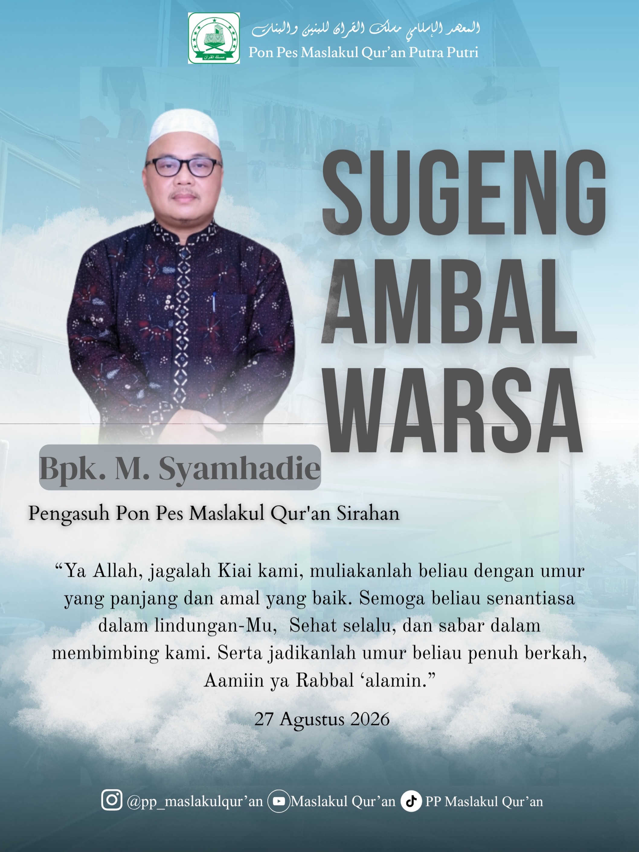 Foto Bpk. KH. Mohammad Syamhadie - Pengasuh Pondok Pesantren Maslaqul Qur'an Sirahan